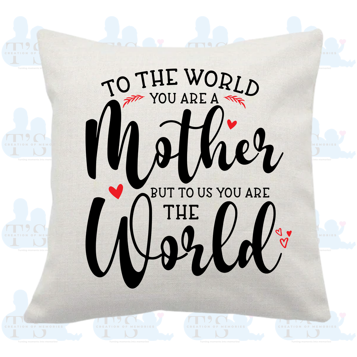 Cushion Cover 'Mother.....to the World...'