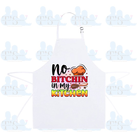 Cooking Kitchen Apron - 'No Bitchin in my Kitchen'