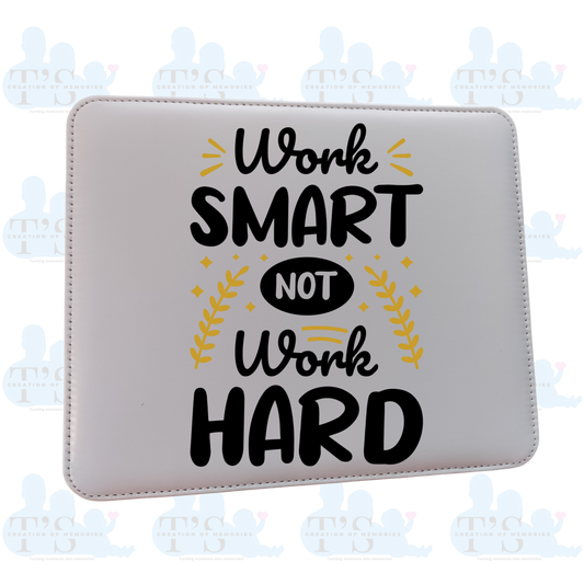 Mouse Mat - Work Smart