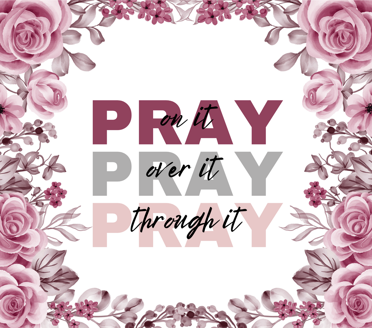 Skinny Tumbler "Pray On It"
