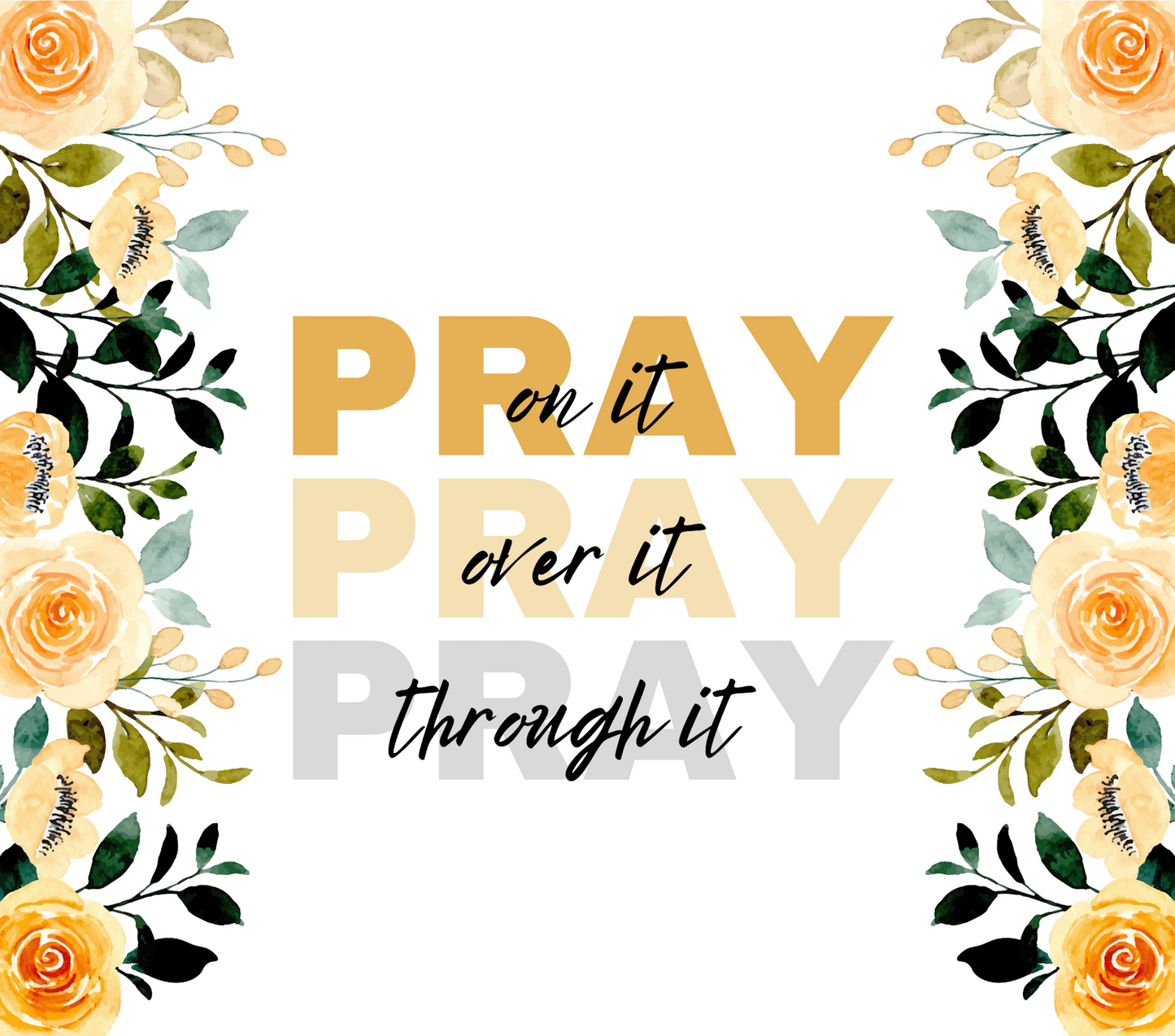 Skinny Tumbler "Pray On It"